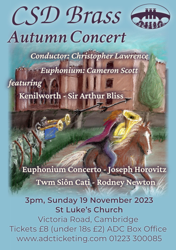 A poster advertising a concert by CSD Brass at 3pm on Sunday 19th November. Image shows a castle in the background and in the foreground a caped figure on a horse playing a euphonium.